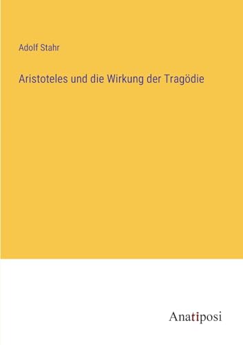 Stock image for Aristoteles und die Wirkung der Trag?die for sale by PBShop.store US