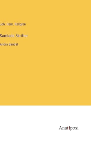 9783382201616: Samlade Skrifter: Andra Bandet