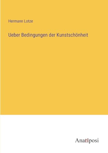 9783382600365: Ueber Bedingungen der Kunstschnheit (German Edition)