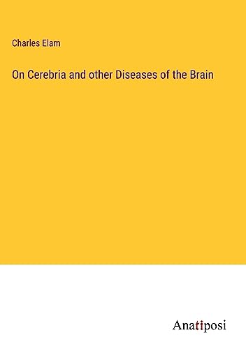 Imagen de archivo de On Cerebria and other Diseases of the Brain a la venta por PBShop.store US