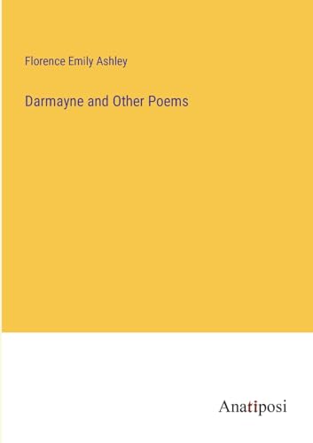 Stock image for Darmayne and Other Poems for sale by Ria Christie Collections