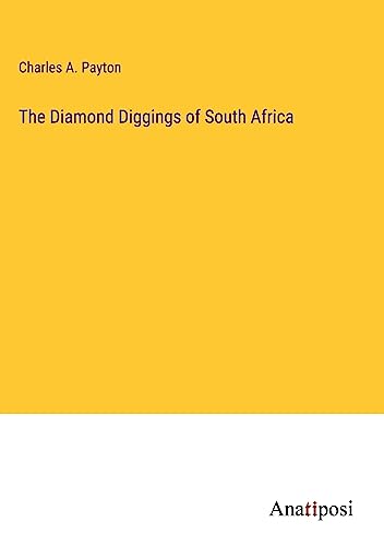 Imagen de archivo de The Diamond Diggings of South Africa a la venta por Ria Christie Collections