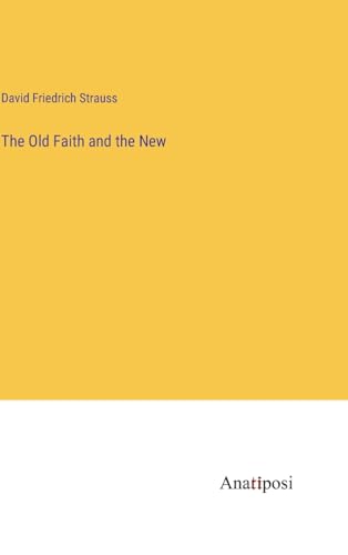 Stock image for The Old Faith and the New for sale by Ria Christie Collections