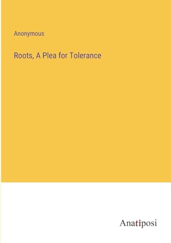 Stock image for Roots, A Plea for Tolerance for sale by PBShop.store US