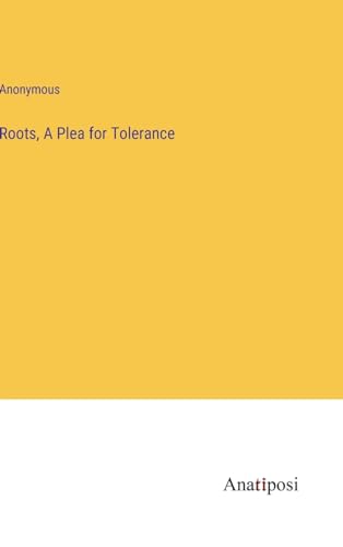 Stock image for Roots, A Plea for Tolerance for sale by PBShop.store US