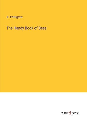 Stock image for The Handy Book of Bees for sale by PBShop.store US