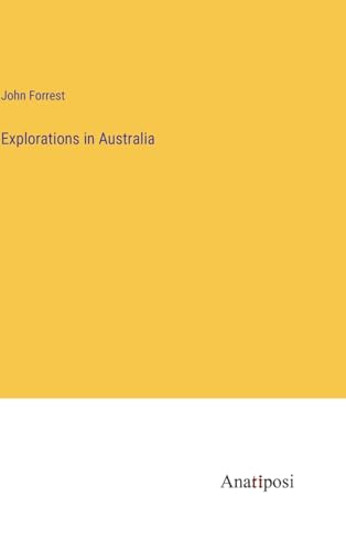 Stock image for Explorations in Australia for sale by Ria Christie Collections