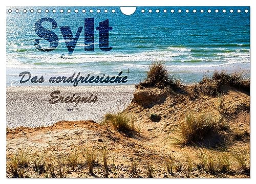 Stock image for Sylt - Das nordfriesische Ereignis (Wandkalender 2025 DIN A4 quer), CALVENDO Monatskalender : Die Insel entdecken. Ein Naturerlebnis der besonderen Art! for sale by AHA-BUCH GmbH