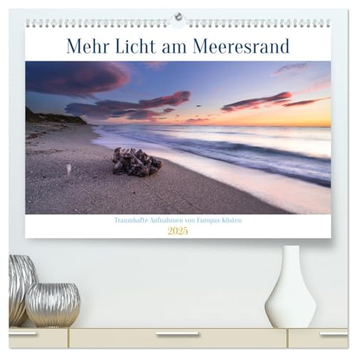 Stock image for Mehr Licht am Meeresrand (hochwertiger Premium Wandkalender 2025 DIN A2 quer), Kunstdruck in Hochglanz : Und immer wieder trumen wir vom Meer for sale by AHA-BUCH GmbH