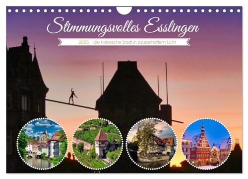 Stock image for Stimmungsvolles Esslingen (Wandkalender 2025 DIN A4 quer), CALVENDO Monatskalender : Stadtansichten in romantischem Licht for sale by AHA-BUCH GmbH