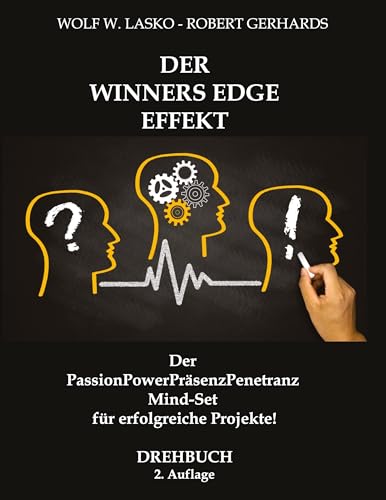 Imagen de archivo de DER WINNERS EDGE EFFEKT: Der PassionPowerPrsenzPenetranz Mind-Set fr erfolgreiche Projekte! a la venta por medimops