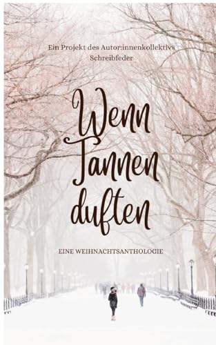 Imagen de archivo de Wenn Tannen duften: Buch der Weihnachtsmomente a la venta por medimops