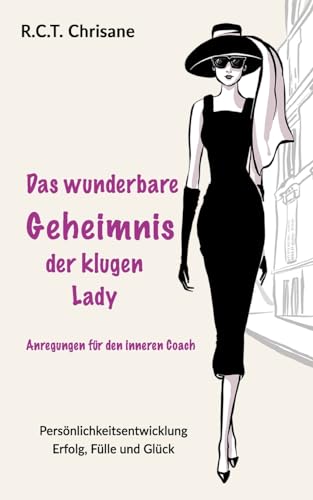 Imagen de archivo de Das wunderbare Geheimnis der klugen Lady a la venta por BuchWeltWeit Ludwig Meier e.K.