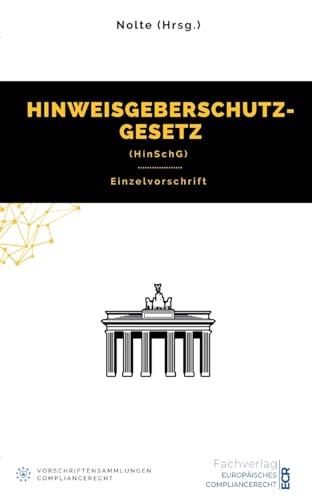 Stock image for Hinweisgeberschutzgesetz (HinSchG) for sale by BuchWeltWeit Ludwig Meier e.K.