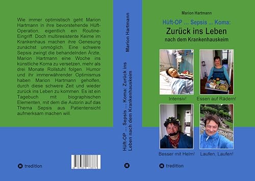 Stock image for Hft-OP . Sepsis . Koma: Zurck ins Leben nach dem Krankenhauskeim for sale by BuchWeltWeit Ludwig Meier e.K.