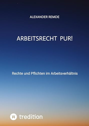 Stock image for Arbeitsrecht Pur! for sale by BuchWeltWeit Ludwig Meier e.K.