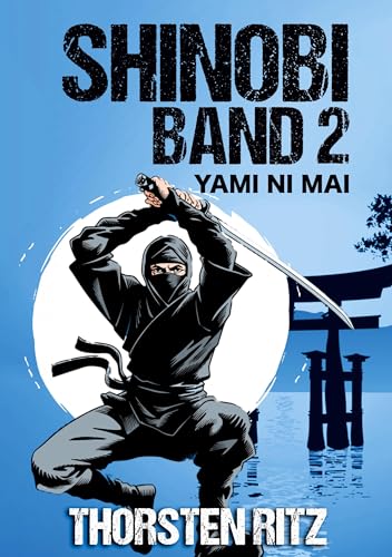 Stock image for Shinobi Band 2 for sale by BuchWeltWeit Ludwig Meier e.K.