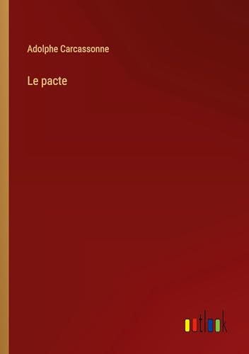 Imagen de archivo de Le pacte (French Edition) a la venta por California Books