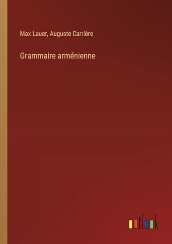 Stock image for Grammaire armnienne for sale by BuchWeltWeit Ludwig Meier e.K.