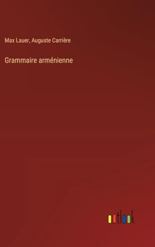 Stock image for Grammaire armnienne for sale by BuchWeltWeit Ludwig Meier e.K.