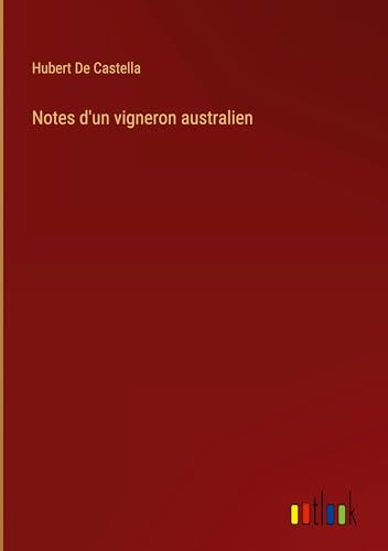 Imagen de archivo de Notes d'un vigneron australien a la venta por California Books