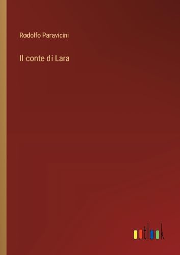 Stock image for Il conte di Lara (Italian Edition) for sale by California Books