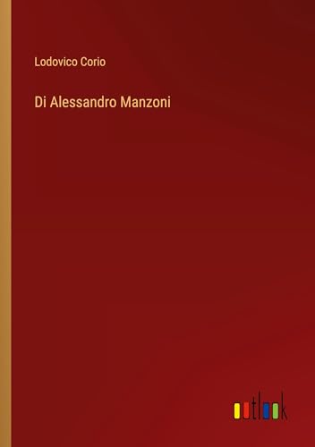 Imagen de archivo de Di Alessandro Manzoni a la venta por GreatBookPrices