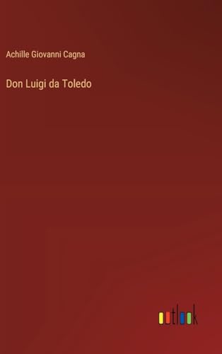 Stock image for Don Luigi da Toledo for sale by GreatBookPrices