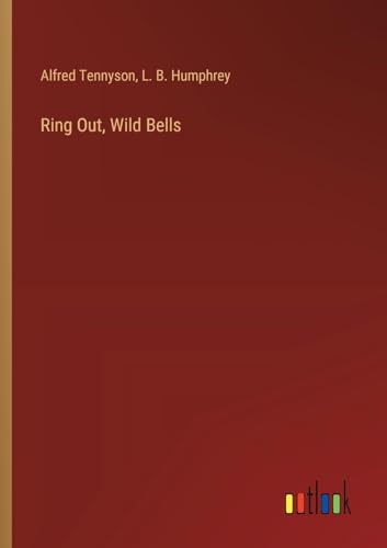 Stock image for Ring Out, Wild Bells for sale by PBShop.store US