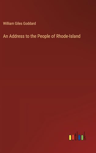Stock image for An Address to the People of Rhode-Island (Hardcover) for sale by Grand Eagle Retail