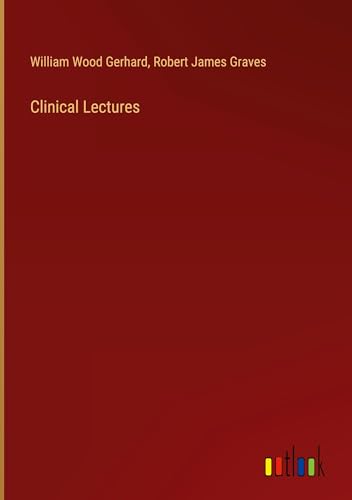 Stock image for Clinical Lectures for sale by BuchWeltWeit Ludwig Meier e.K.