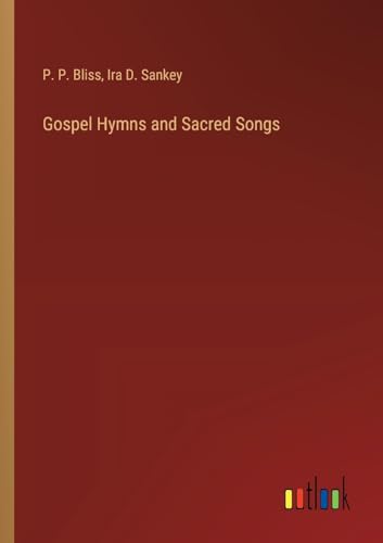 Stock image for Gospel Hymns and Sacred Songs for sale by PBShop.store US