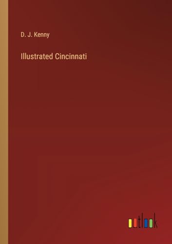 Imagen de archivo de Illustrated Cincinnati a la venta por BuchWeltWeit Ludwig Meier e.K.