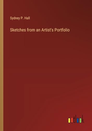 Stock image for Sketches from an Artist's Portfolio for sale by California Books