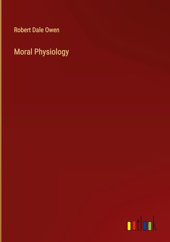 Imagen de archivo de Moral Physiology a la venta por BuchWeltWeit Ludwig Meier e.K.