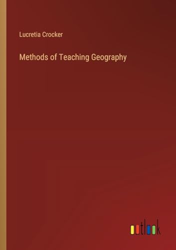 Beispielbild fr Methods of Teaching Geography zum Verkauf von California Books