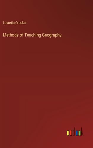 Stock image for Methods of Teaching Geography for sale by GreatBookPrices