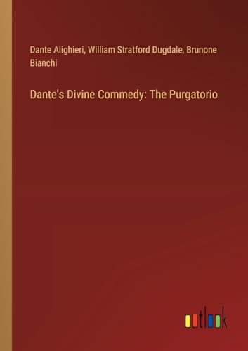 Beispielbild fr Dante's Divine Commedy: The Purgatorio zum Verkauf von California Books