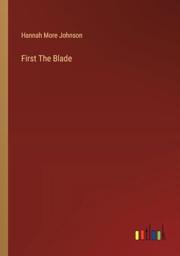 Stock image for First The Blade for sale by California Books
