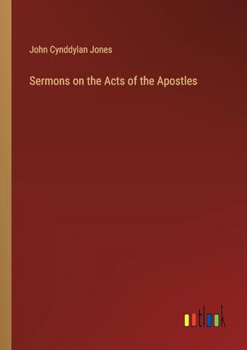 Imagen de archivo de Sermons on the Acts of the Apostles a la venta por California Books