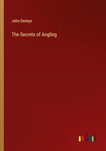 Imagen de archivo de The Secrets of Angling a la venta por California Books