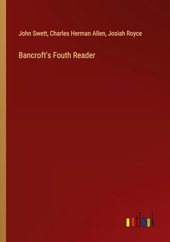 Stock image for Bancroft's Fouth Reader for sale by California Books