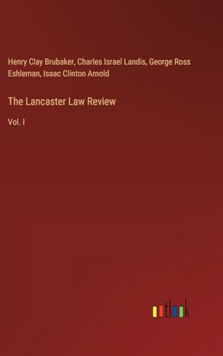 9783385333406: The Lancaster Law Review: Vol. I