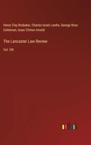 Stock image for The Lancaster Law Review: Vol. VIII for sale by California Books