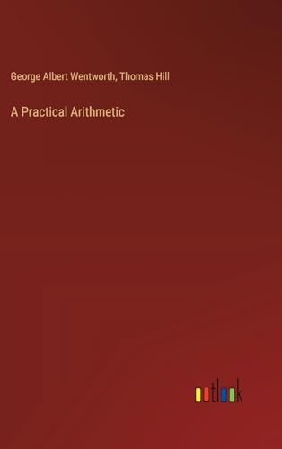 9783385343559: A Practical Arithmetic