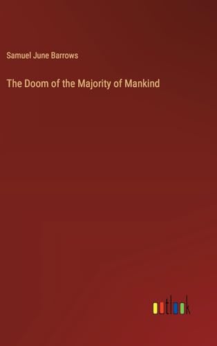 Stock image for The Doom of the Majority of Mankind for sale by California Books