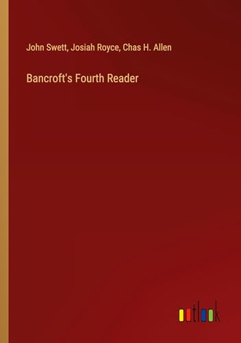 Beispielbild fr Bancroft's Fourth Reader zum Verkauf von California Books