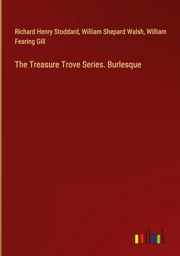 Beispielbild fr The Treasure Trove Series. Burlesque zum Verkauf von California Books