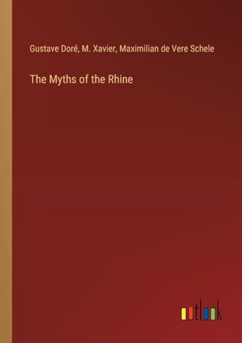 Stock image for The Myths of the Rhine for sale by California Books