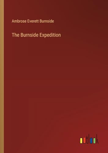 9783385414303: The Burnside Expedition